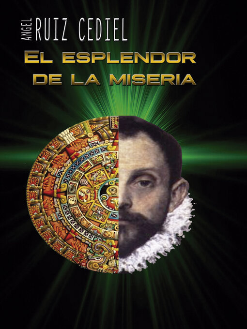 Title details for El esplendor de la miseria by Ángel Ruiz Cediel - Available